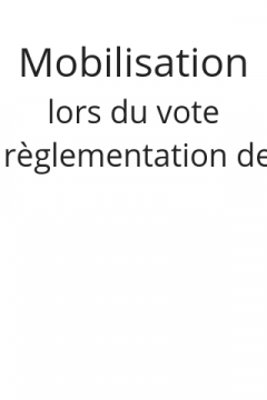 Mobilisation lors du vote sur la règlementation des prix